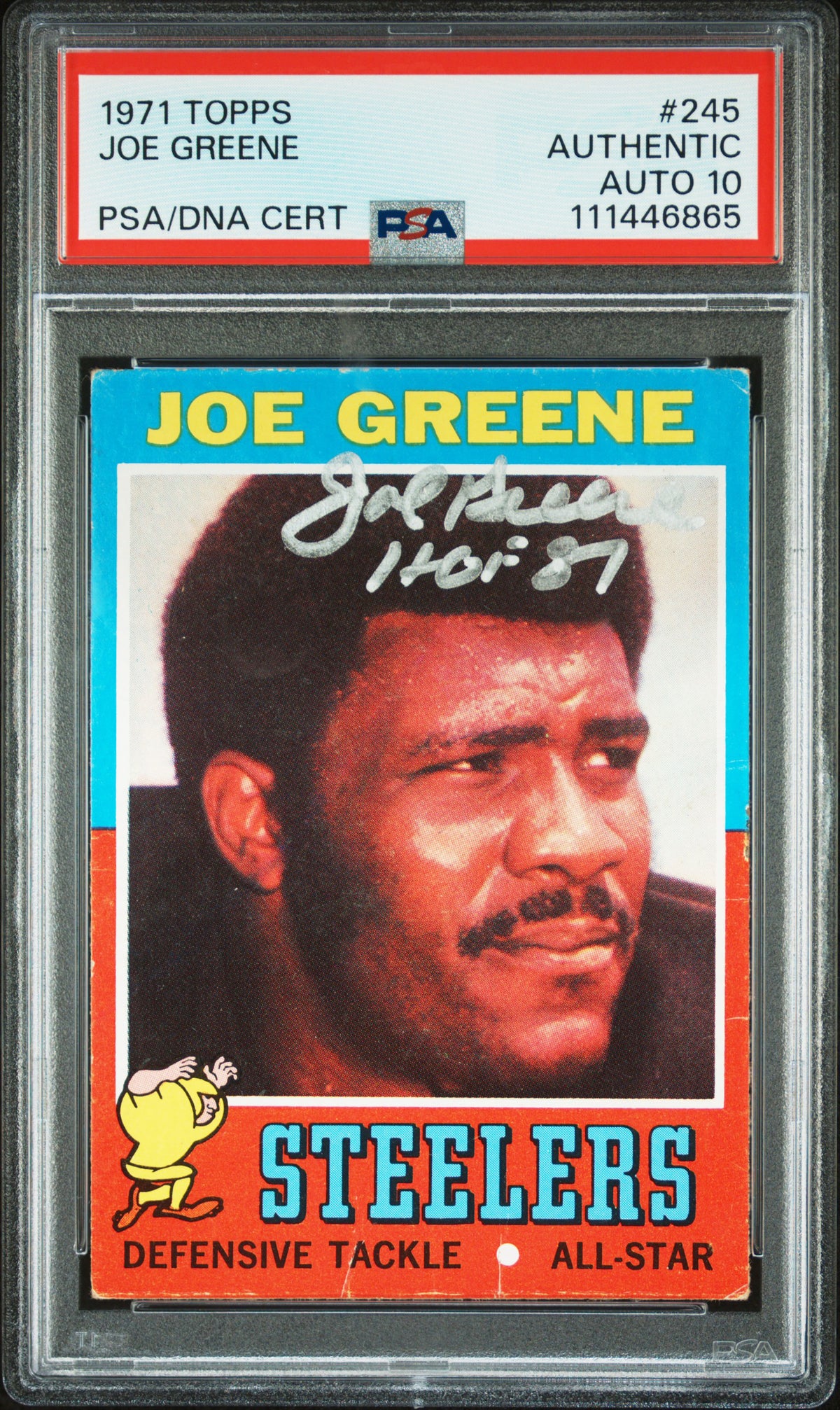 Steelers Joe Greene "HOF 87" Signed 1971 Topps #245 RC Card Auto 10! PSA Slab 1